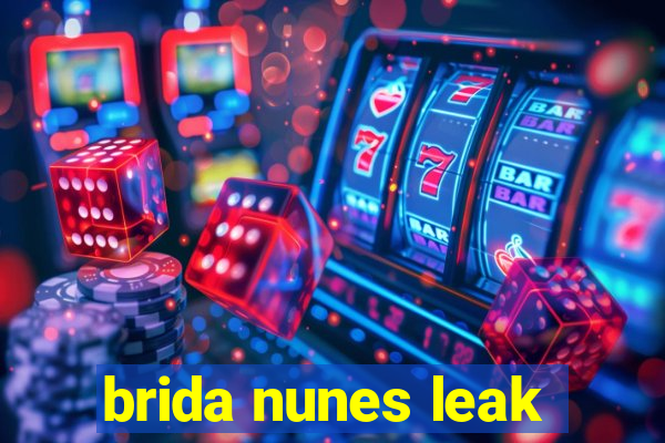 brida nunes leak